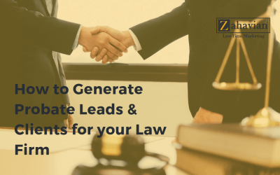 How to Generate Probate Leads & Clients for Your Law Firm