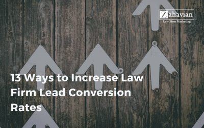 13 Ways to Increase Law Firm Lead Conversion Rates