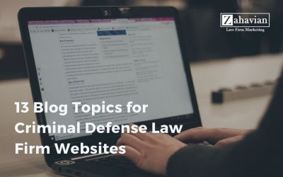 13 Blog Topics for Criminal Defense Law Firm Websites