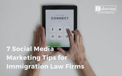 7 Social Media Marketing Tips for Immigration Law Firms
