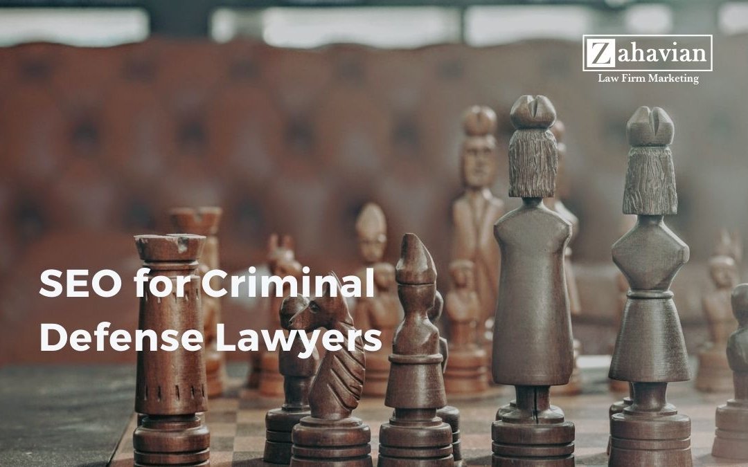 SEO for Criminal Defense Lawyers