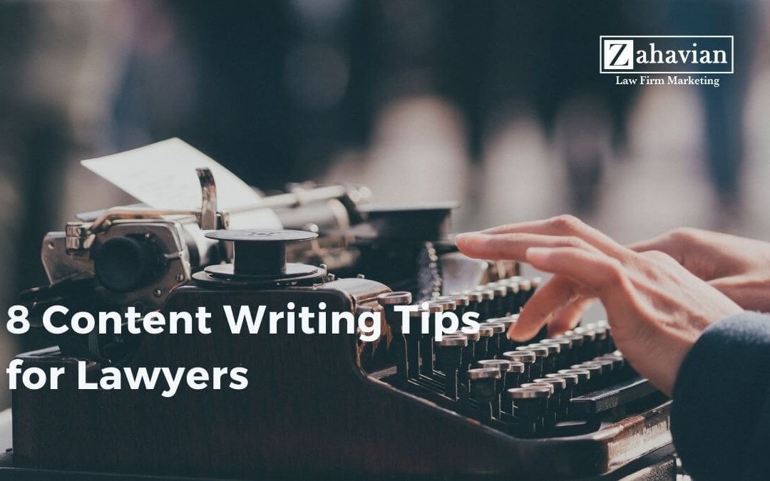 8 Content Writing Tips for Lawyers